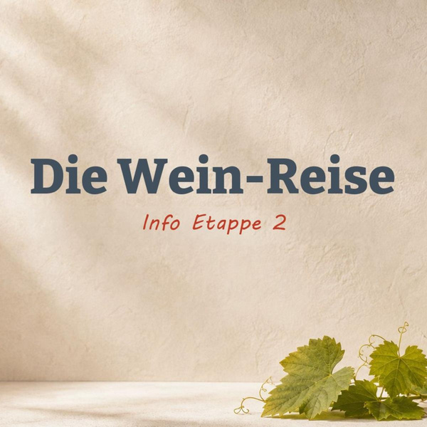 Produktfoto zu Info Wein-Reise Etappe 2